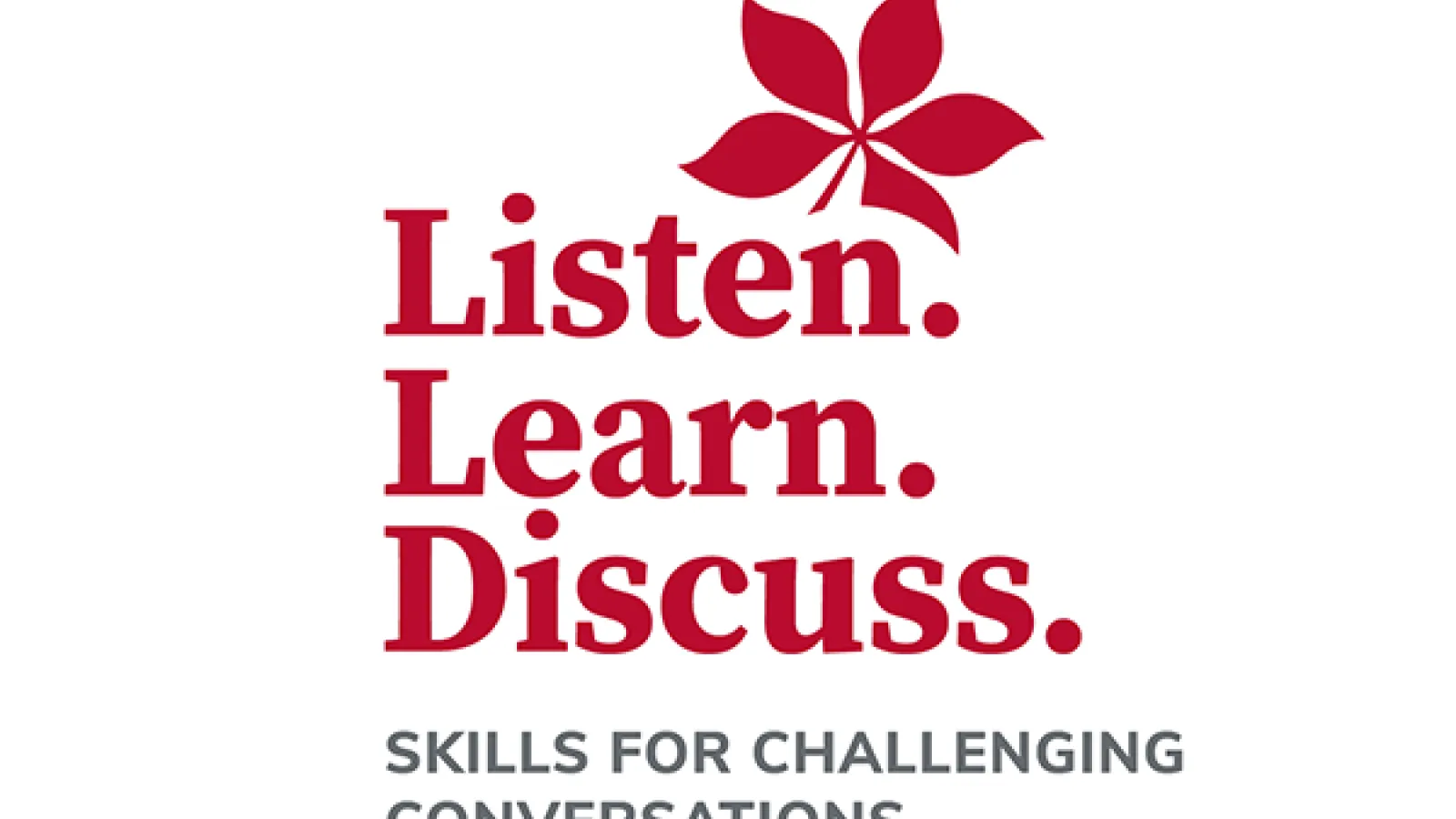 Ohio State's Listen. Learn. Discuss. Initiative